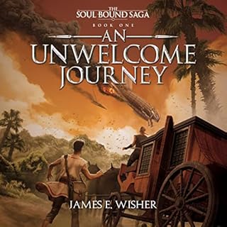 An Unwelcome Journey Audiobook By James E. Wisher cover art