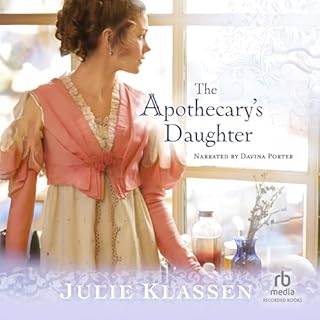 The Apothecary's Daughter Audiobook By Julie Klassen cover art