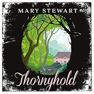 Thornyhold Audiolibro Por Mary Stewart arte de portada