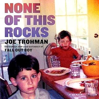 None of This Rocks Audiobook By Joe Trohman cover art