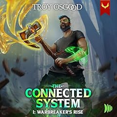 Warbreaker's Rise: A LitRPG Adventure Audiobook By Troy Osgood cover art