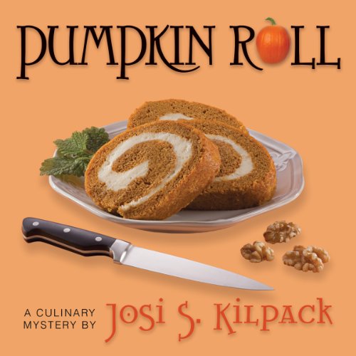 Pumpkin Roll Audiolibro Por Josi S. Kilpack arte de portada