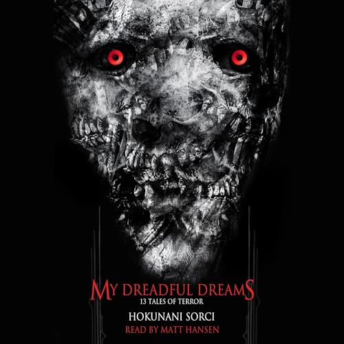 My Dreadful Dreams Audiolibro Por Hokunani Sorci arte de portada