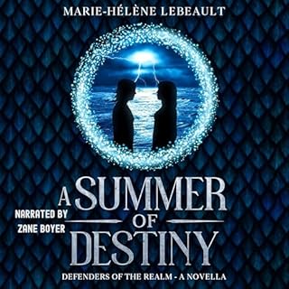 A Summer of Destiny Audiobook By Marie-Hélène Lebeault cover art