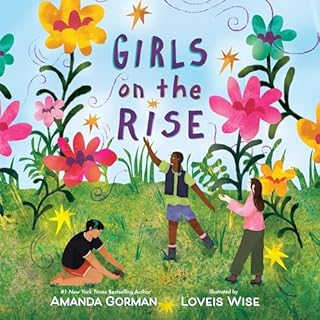 Girls on the Rise Audiobook By Amanda Gorman cover art