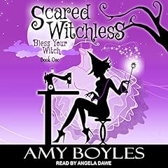 Scared Witchless Audiobook By Amy Boyles cover art