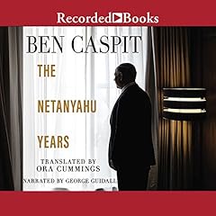 The Netanyahu Years cover art