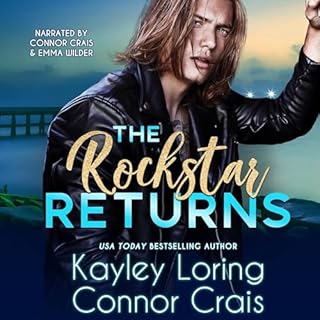 The Rockstar Returns Audiobook By Kayley Loring, Connor Crais cover art