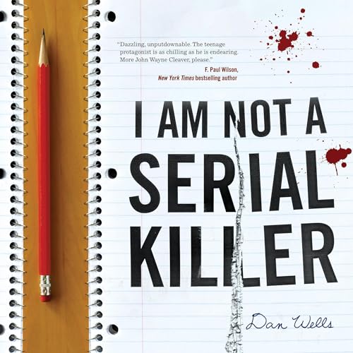 I Am Not a Serial Killer Audiolibro Por Dan Wells arte de portada