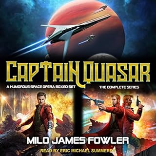 Captain Quasar: The Complete Series Audiolibro Por Milo James Fowler arte de portada