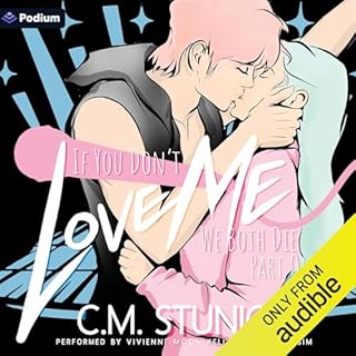 If You Don't Love Me We Both Die Audiolibro Por C.M. Stunich arte de portada