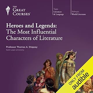 Heroes and Legends Audiolibro Por Thomas A. Shippey, The Great Courses arte de portada