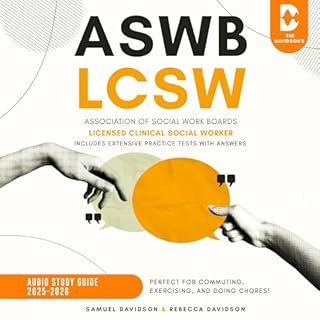 ASWB LCSW Association of Social Work Boards Licensed Clinical Social Worker Audio Study Guide 2025-2026 (Includes Extensive P