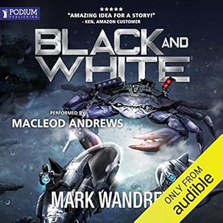 Black and White Audiobook By Mark Wandrey cover art