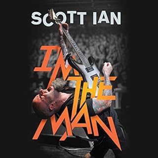 I'm the Man Audiobook By Scott Ian, Jon Wiederhorn, Kirk Hammett - foreword cover art