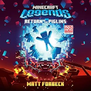 Minecraft Legends: Return of the Piglins Audiobook By Matt Forbeck cover art