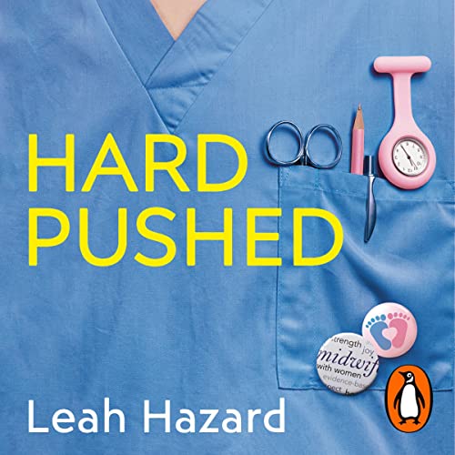 Hard Pushed Audiobook By Leah Hazard cover art