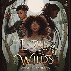 Lore of the Wilds Audiobook By Analeigh Sbrana cover art