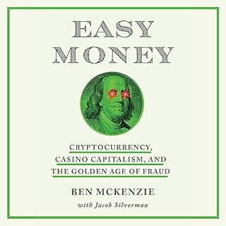 Easy Money Audiolibro Por Ben McKenzie, Jacob Silverman - contributor arte de portada