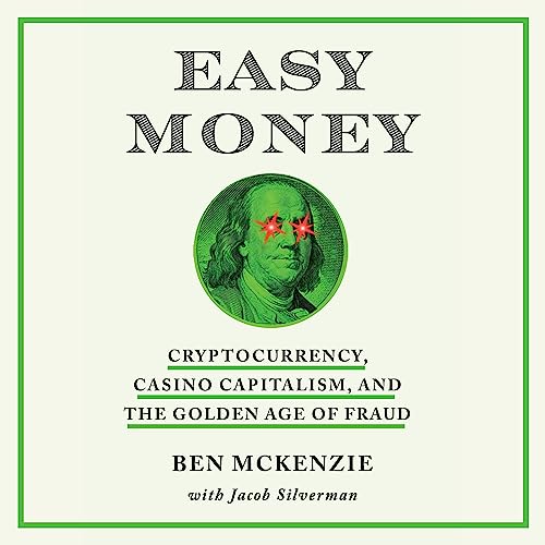 Easy Money Audiobook By Ben McKenzie, Jacob Silverman - contributor cover art