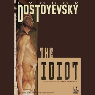 The Idiot (Dramatized) Audiolibro Por Fyodor Dostoevsky arte de portada