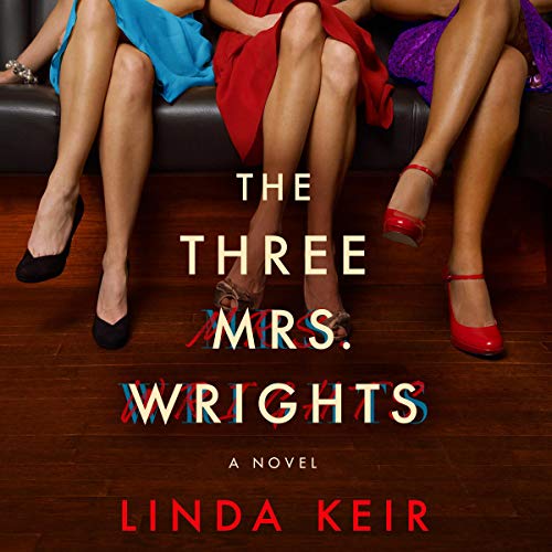 The Three Mrs. Wrights Audiolibro Por Linda Keir arte de portada