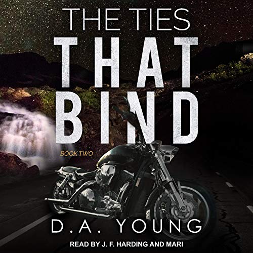 The Ties that Bind, Book 2 Audiobook By D. A. Young cover art