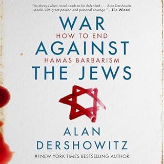 War Against the Jews Audiobook By Alan Dershowitz cover art