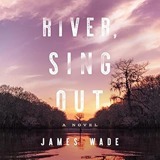 River, Sing Out Audiolibro Por James Wade arte de portada