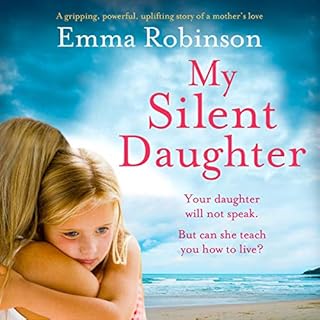 My Silent Daughter Audiobook By Emma Robinson cover art