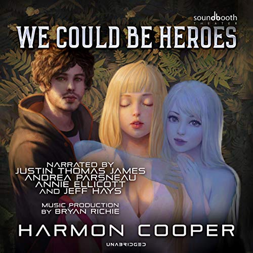 Page de couverture de We Could Be Heroes: A Superhero Adventure