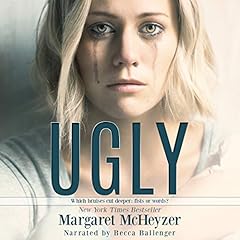 Ugly Audiolibro Por Margaret McHeyzer arte de portada