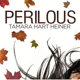 Perilous Audiobook By Tamara Hart Heiner cover art