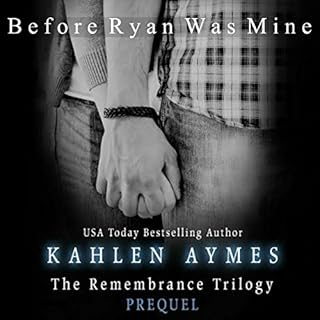 Before Ryan Was Mine Audiobook By Kahlen Aymes cover art