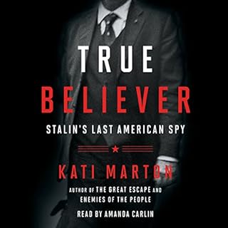 True Believer Audiobook By Kati Marton cover art