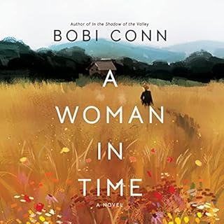 A Woman in Time Audiobook By Bobi Conn cover art