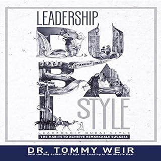 Leadership Dubai Style Audiolibro Por Dr. Tommy Weir arte de portada