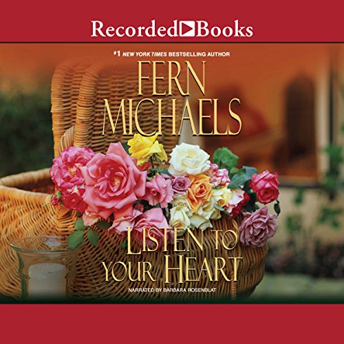 Listen to Your Heart Audiobook By Fern Michaels cover art