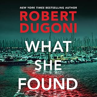 What She Found Audiolibro Por Robert Dugoni arte de portada