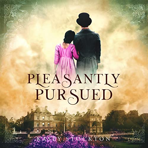 Pleasantly Pursued Audiobook By Kasey Stockton cover art