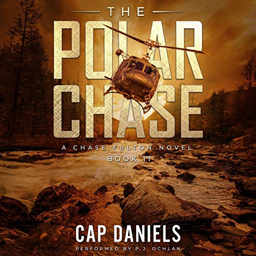 The Polar Chase Audiobook By Cap Daniels cover art