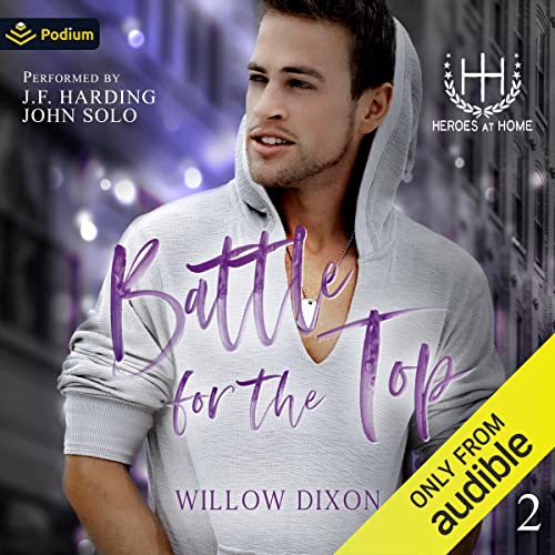 Battle for the Top Audiobook By Willow Dixon cover art