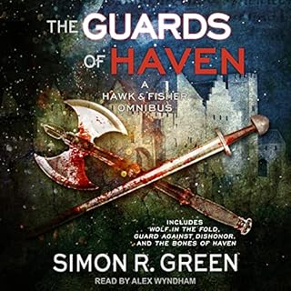 The Guards of Haven Audiobook By Simon R. Green cover art