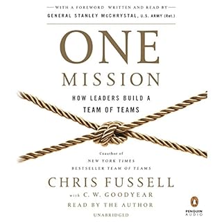 One Mission Audiobook By Chris Fussell, Charles Goodyear, General Stanley McChrystal - foreword cover art