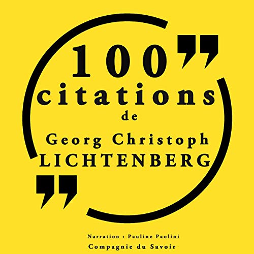 100 citations Georg Christoph Lichtenberg Audiobook By Georg Christoph Lichtenberg cover art