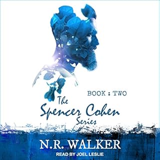 Spencer Cohen Series, Book Two Audiolibro Por N. R. Walker arte de portada