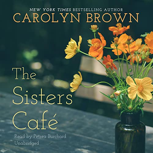 The Sisters Café Audiolibro Por Carolyn Brown arte de portada