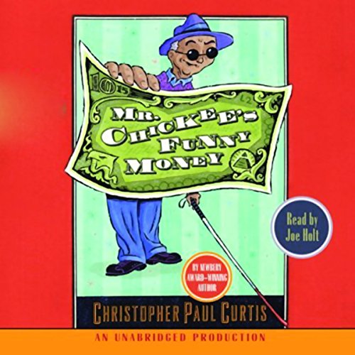 Mr. Chickee's Funny Money Audiobook By Christopher Paul Curtis cover art