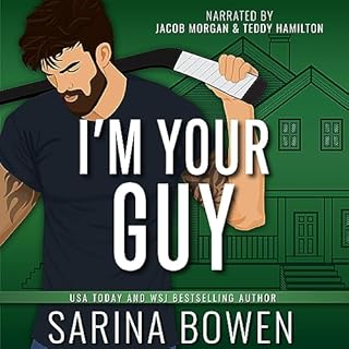 I'm Your Guy Audiobook By Sarina Bowen cover art