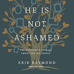 He Is Not Ashamed cover art